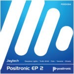 About Positronic 31 Positronic POSD024 Positronic Progressive House from Jaytech